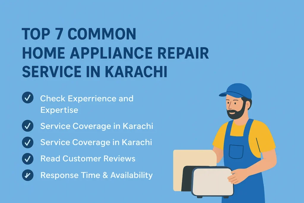 How to Choose Appliance Repair in Karachi